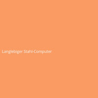 Langlebiger Stahl-Computer