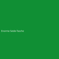 Enorme Seide-Tasche