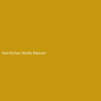 Herrliches Wolle-Messer