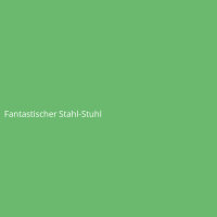 Fantastischer Stahl-Stuhl