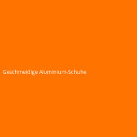 Geschmeidige Aluminium-Schuhe