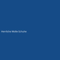 Herrliche Wolle-Schuhe